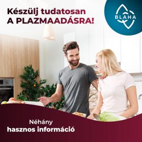 Készülj tudatosan a plazmaadásra!