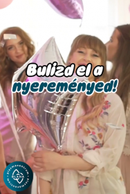 Bulizd el a nyereményed!