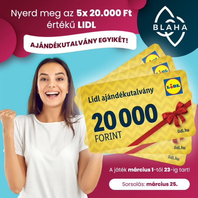 Nyerd meg az 5x20.000 Ft értékű LIDL ajándékutalványok egyikét!